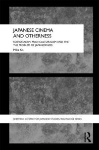 bokomslag Japanese Cinema and Otherness