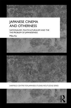 bokomslag Japanese Cinema and Otherness