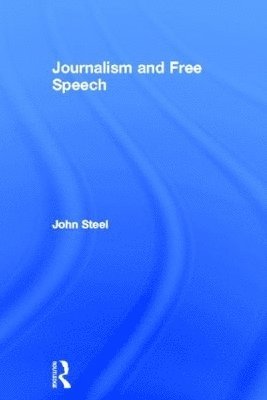 Journalism and Free Speech 1