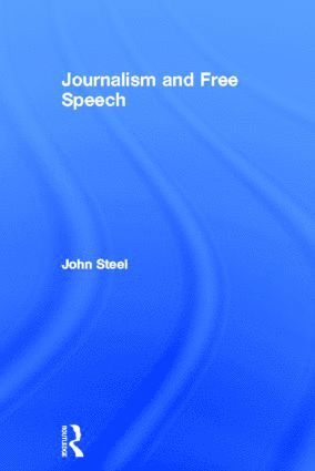 Journalism and Free Speech 1