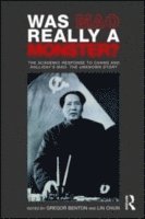 Gregor Benton, Lin Chun, UK) Chun, Lin (London School of Economics - Was Mao Really a Monster?, Häftad