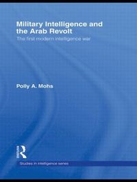 bokomslag Military Intelligence and the Arab Revolt