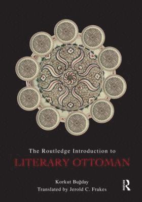bokomslag The Routledge Introduction to Literary Ottoman