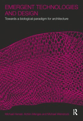 Emergent Technologies and Design
