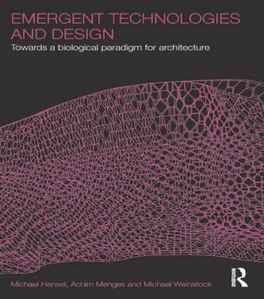 Michael Hensel, Achim Menges, Michael Weinstock - Emergent Technologies and Design, Häftad