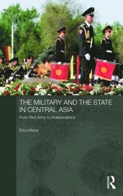 The Military and the State in Central Asia 1