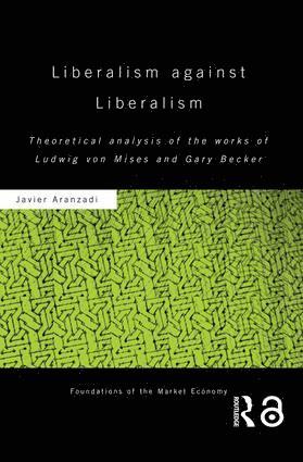 bokomslag Liberalism against Liberalism