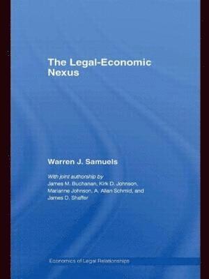 The Legal-Economic Nexus 1