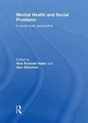 Nina Rovinelli Heller, Alex Gitterman - Mental Health and Social Problems, Inbunden