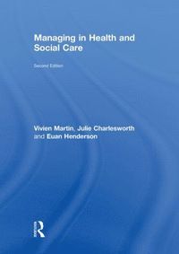 bokomslag Managing in Health and Social Care