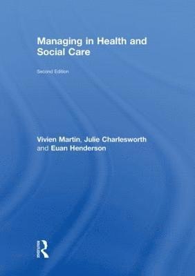 Managing in Health and Social Care 1