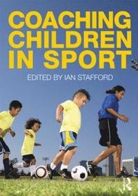 bokomslag Coaching Children in Sport