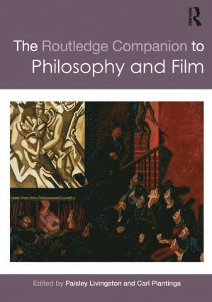 bokomslag Routledge Companion to Philosophy and Film