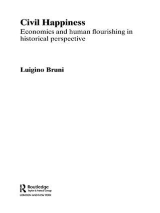 Luigino Bruni - Civil Happiness, Häftad
