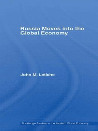 bokomslag Russia Moves into the Global Economy