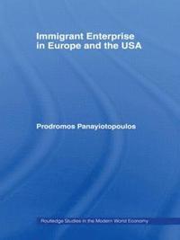 bokomslag Immigrant Enterprise in Europe and the USA