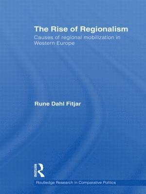 The Rise of Regionalism 1