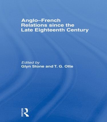 bokomslag Anglo-French Relations since the Late Eighteenth Century