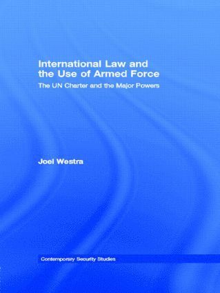 bokomslag International Law and the Use of Armed Force