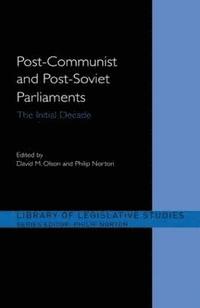 bokomslag Post-Communist and Post-Soviet Parliaments
