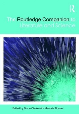 bokomslag The Routledge Companion to Literature and Science
