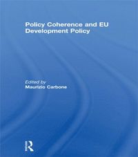 bokomslag Policy Coherence and EU Development Policy