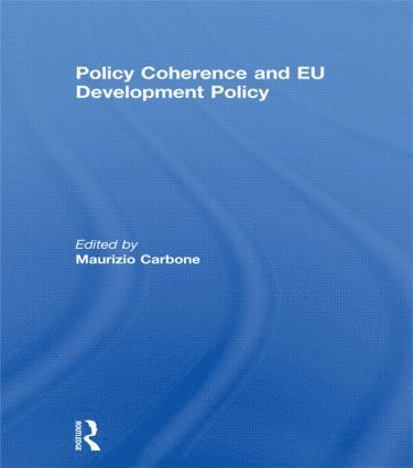 Policy Coherence and EU Development Policy 1