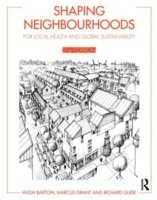 bokomslag Shaping Neighbourhoods: For Local Health and Global Sustainability