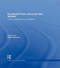 bokomslag Football Fans Around the World