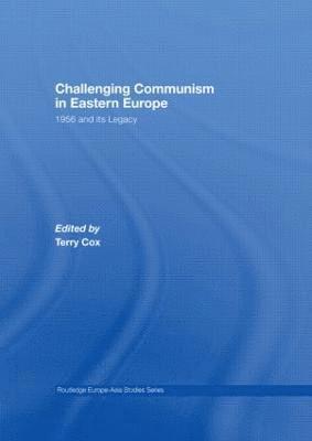 Challenging Communism in Eastern Europe