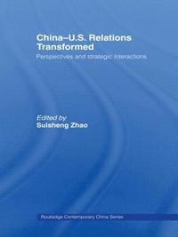 bokomslag China-US Relations Transformed