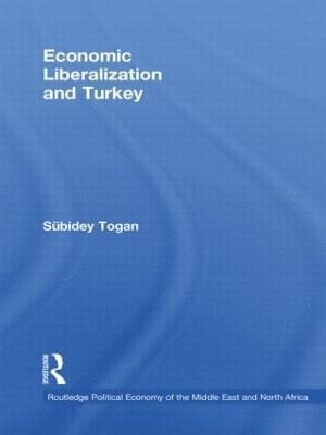 bokomslag Economic Liberalization and Turkey