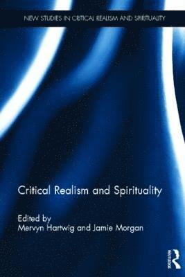 bokomslag Critical Realism and Spirituality