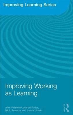 Improving Working as Learning 1