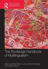 bokomslag The Routledge Handbook of Multilingualism