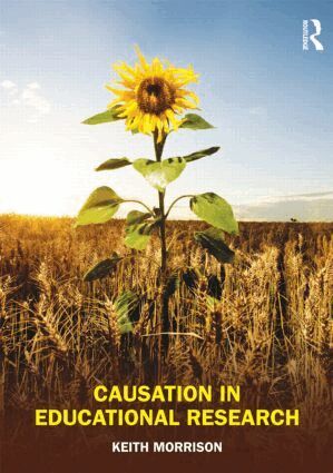 Keith Morrison - Causation in Educational Research, Häftad