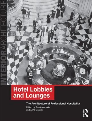 Tom Avermaete, Anne Massey - Hotel Lobbies and Lounges, Häftad