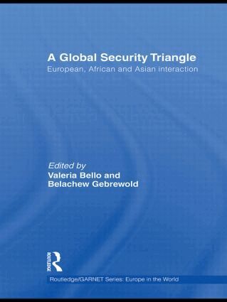 Valeria Bello, Belachew Gebrewold - Global Security Triangle, Inbunden