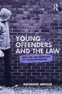 bokomslag Young Offenders and the Law