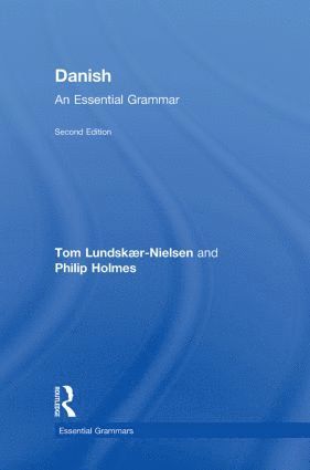 Danish: An Essential Grammar 1