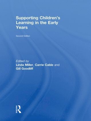 Supporting Children's Learning in the Early Years 1