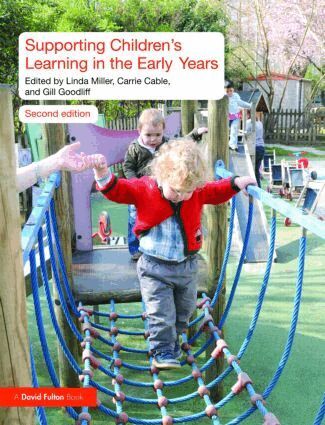 Linda Miller, Jane Devereux, Carrie Cable, Gill Goodliff - Supporting Children's Learning in the Early Years, Häftad