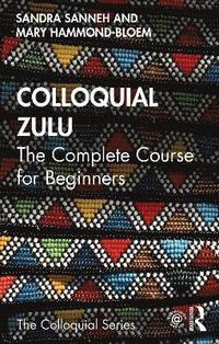 bokomslag Colloquial Zulu