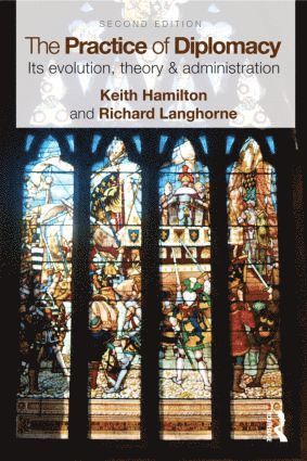 Keith Hamilton, Professor Richard Langhorne, UK) Hamilton, Keith (Foreign & Commonwealth Office, USA) Langhorne, Professor Richard (Rutgers, The State University of New Jersey, Richard Langhorne - Practice of Diplomacy, Häftad