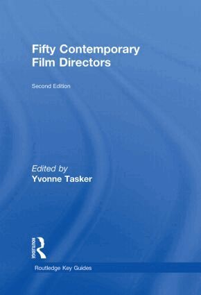 Yvonne Tasker - Fifty Contemporary Film Directors, Inbunden