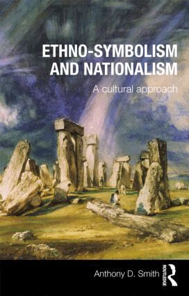 Anthony D. Smith - Ethno-symbolism and Nationalism, Häftad