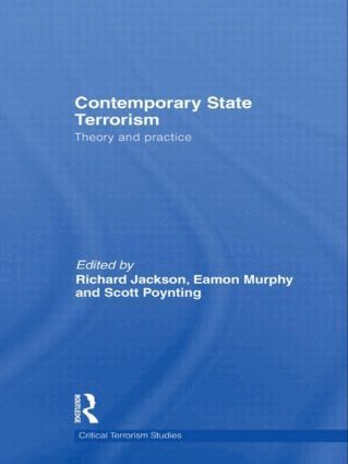 Richard Jackson, Eamon Murphy, Scott Poynting - Contemporary State Terrorism, Inbunden