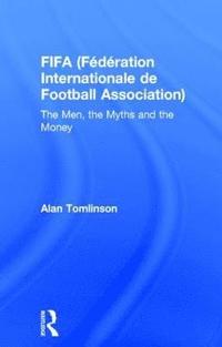 bokomslag FIFA (Fdration Internationale de Football Association)