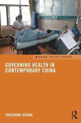 Governing Health in Contemporary China 1