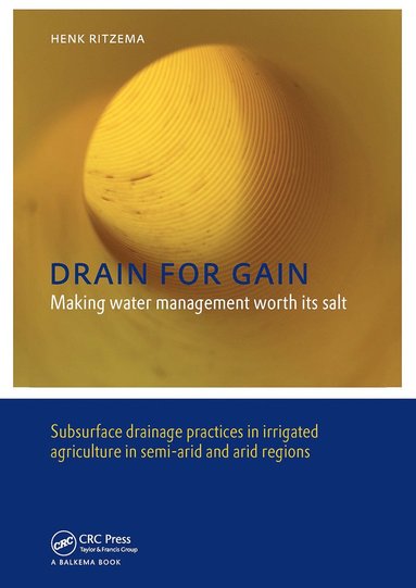 bokomslag Drain for Gain: Making Water Management Worth its Salt